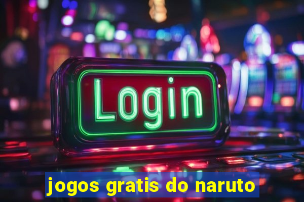 jogos gratis do naruto